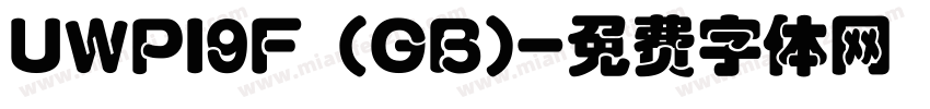 UWPI9F (GB)字体转换